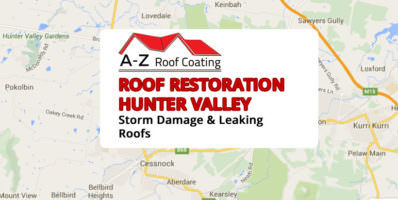 Roof Restoration Hunter Valley | Superstorms, Damaged and leaking roof repairs